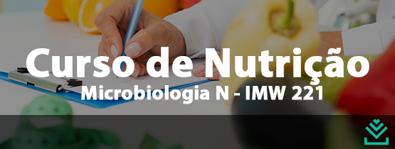 Curso de Nutrição Microbiologia N IMW 221
